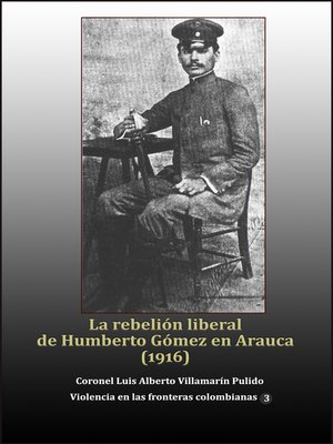 cover image of La rebelión liberal de Humberto Gómez en Arauca